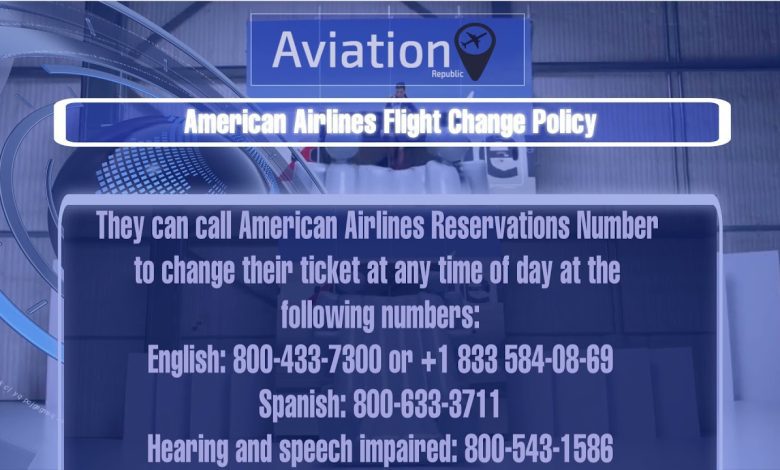 American Airlines Change Flight Policy