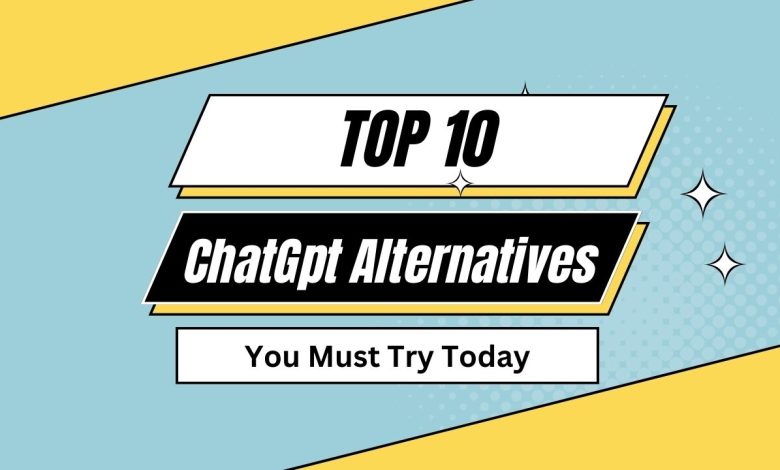 Top 10 ChatGPT Alternatives