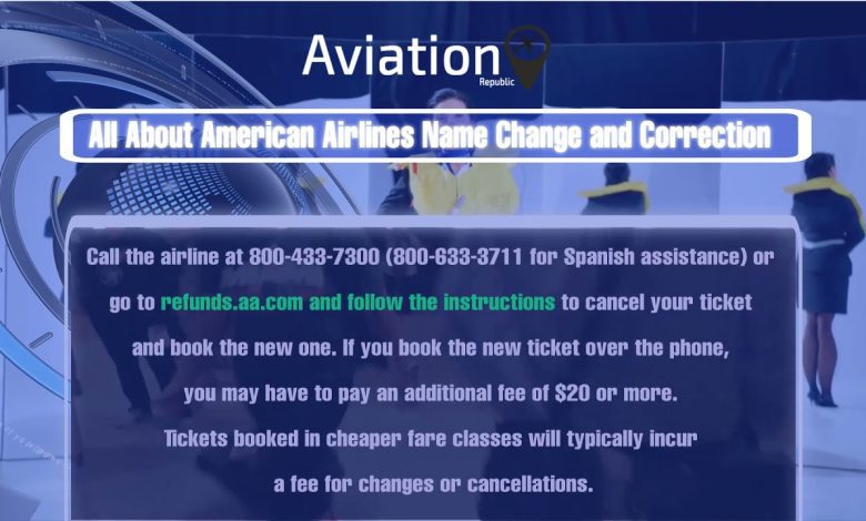 american-airlines-name-changes-correction-policy